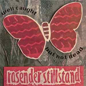 Download Rasender Stillstand - Well Caught But Not Dead