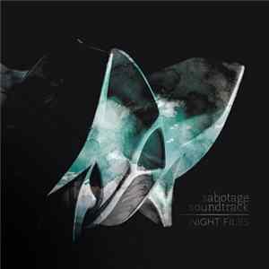 Download Sabotage Soundtrack - Night Files