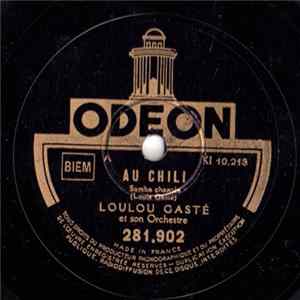 Download Loulou Gasté Et Son Orchestre - Au Chili