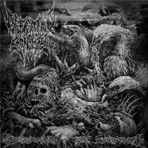 Download Defeated Sanity / Mortal Decay - Generosity Of The Deceased / Post-Anatomical Savagery
