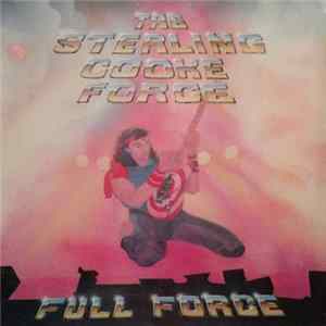 Download The Sterling Cooke Force - Full Force