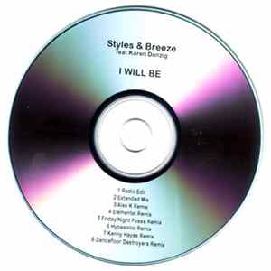 Download Styles & Breeze Feat Karen Danzig - I Will Be
