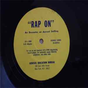 Download Unknown Artist - "Rap On" , An encounter on aerosol sniffing