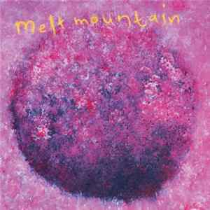 Download Melt Mountain - Melt Mountain