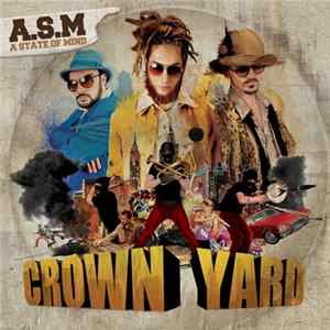 Download A State Of Mind - Crown Yard
