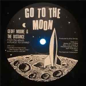 Download Geoff Moore and The Distance - Go To The Moon