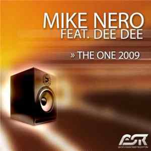 Download Mike Nero Feat. Dee Dee - The One 2009