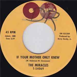 Download The Miracles - If Your Mother Only Knew / Way Over There
