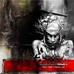 Download Black Sun - Tyrant From A Foreign Land