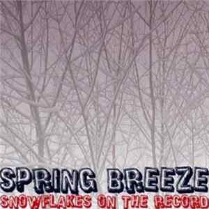 Download Spring Breeze - Snowflakes On The Record