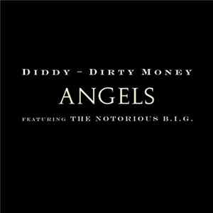 Download Diddy - Dirty Money Featuring The Notorious B.I.G. - Angels