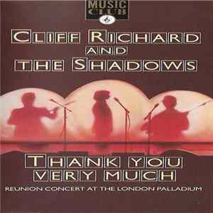 Download Cliff Richard And The Shadows - Thank You Very Much (Reunion Concert At The London Palladium)