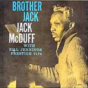 Download Jack McDuff With Bill Jennings - Brother Jack