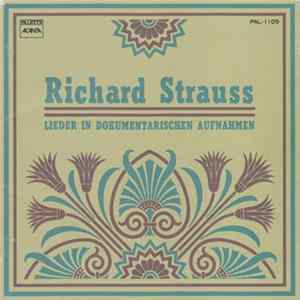 Download Richard Strauss, Raucheisen - Lieder In Dokumentarischen Aufnahmen