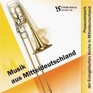 Download Posaunenwerk Der Evangelischen Kirche In Mitteldeutschland - Musik Aus Mitteldeutschland