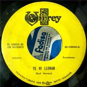 Download El Sonido De Los Belking's - Te Vi Llorar / Tema Para Jovenes Enamorados