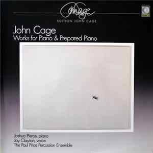 Download John Cage - Works For Piano & Prepared Piano (1943-1952)