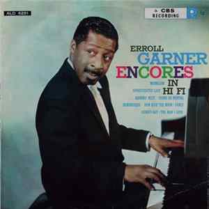 Download Erroll Garner - Encores In Hi Fi