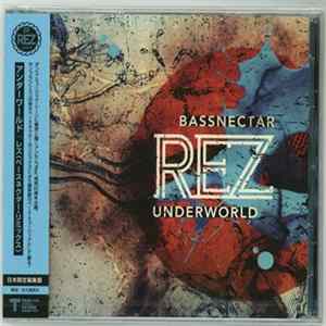Download Underworld - Rez (Bassnectar Remix)