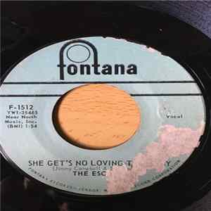 Download The Escorts - She Get's No Loving That Way / Come On Home Baby