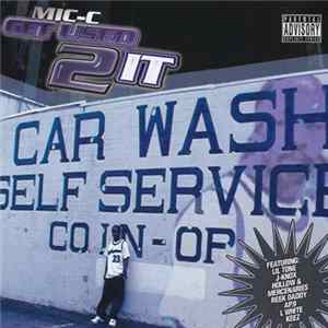 Download Mic-C - Get Used 2 It