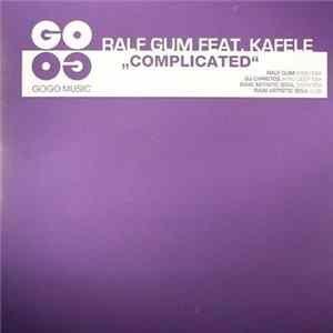 Download Ralf Gum Feat. Kafele - Complicated