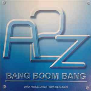 Download A to Z - Bang Boom Bang
