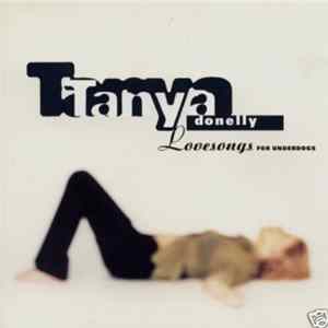 Download Tanya Donelly - Lovesongs For Underdogs