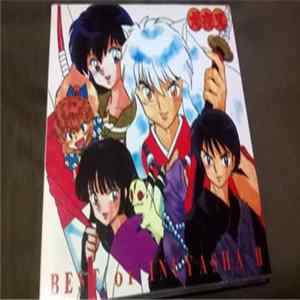 Download Various - Best Of Inuyasha Seifuu Meigetsu -Inuyasha Theme Zenshu Ni- Best Of Inuyasha II