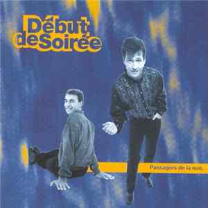 Download Début De Soirée - Passagers De La Nuit
