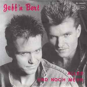 Download Jeff'N Bert - Alles, Und Noch Mehr