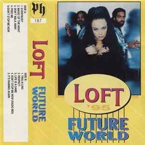 Download Loft - Future World