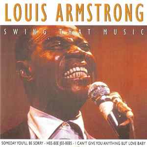 Download Louis Armstrong - Swing That Music