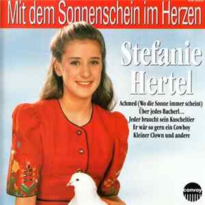 Download Stefanie Hertel - Mit Dem Sonnenschein Im Herzen
