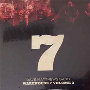 Download Dave Matthews Band - Warehouse 7, Volume 2