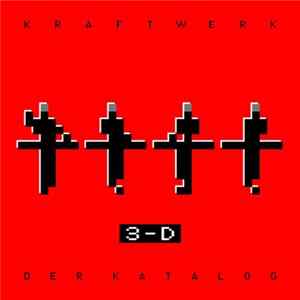 Download Kraftwerk - 3-D (Der Katalog)
