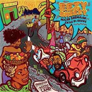 Download Micah Shemaiah Ft. Exile Di Brave - Eezy Breezy