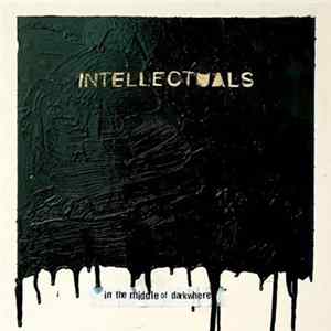 Download The Intellectuals - In The Middle Of Darkwhere