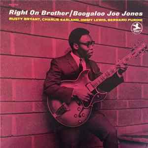 Download Boogaloo Joe Jones - Right On Brother