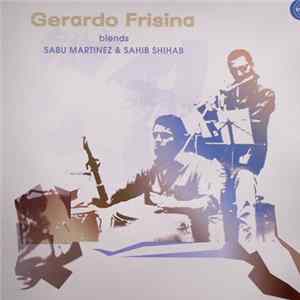 Download Gerardo Frisina - Gerardo Frisina Blends Sabu Martinez & Sahib Shihab