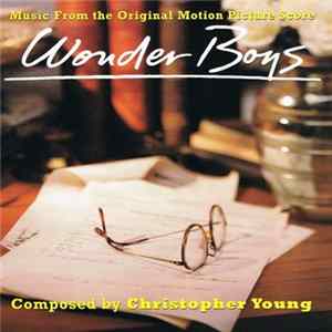Download Christopher Young - Wonder Boys (Music From The Original Motion Picture Score)