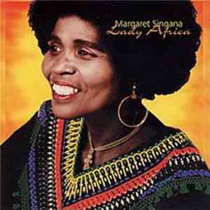 Download Margaret Singana - Lady Africa