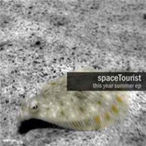 Download spaceTourist - This Year Summer EP