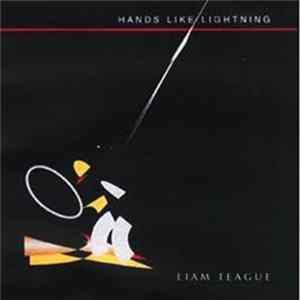 Download Liam Teague - Hands Like Lightning