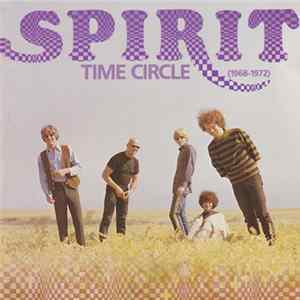 Download Spirit - Time Circle (1968-1972)