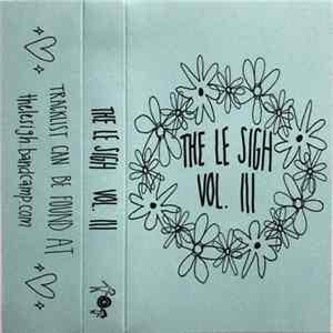 Download Various - The Le Sigh Vol. III