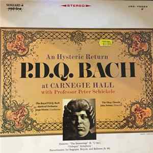 Download Professor Peter Schickele - An Hysteric Return P.D.Q. Bach At Carnegie Hall