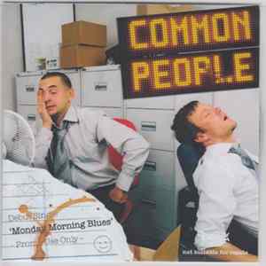 Download Common People - Monday Morning Blues