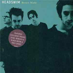 Download Headswim - Better Made
