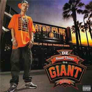 Download DZ - Small Things To A Giant